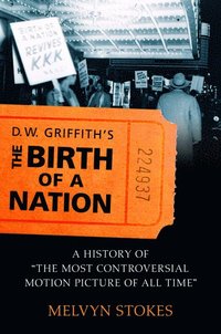 bokomslag D.W. Griffith's The Birth of a Nation