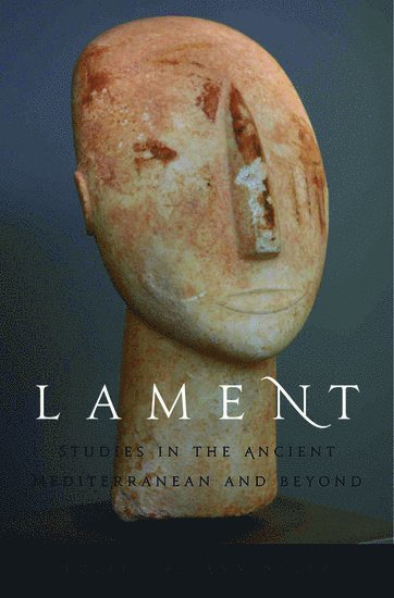SUTER, Ann Suter, University of Rhode Island) Suter, Ann (Professor of Classics, Professor of Classics - Lament, Inbunden