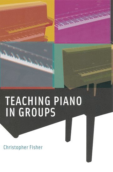 bokomslag Teaching Piano in Groups