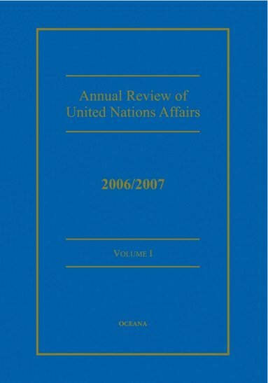 Karl P. Sauvant, Joachim W. Muller - Annual Review of United Nations Affairs, Inbunden