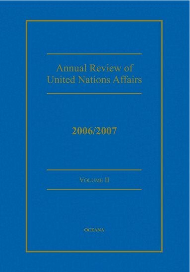 Karl P. Sauvant, Joachim W. Muller - Annual Review of United Nations Affairs, Inbunden