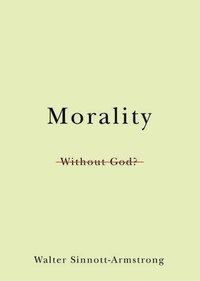 bokomslag Morality Without God?