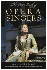 bokomslag The Grove Book of Opera Singers