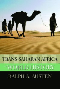 bokomslag Trans-Saharan Africa in World History