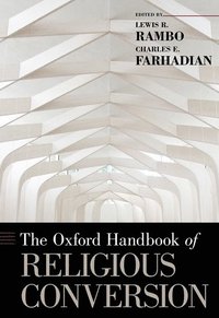 bokomslag The Oxford Handbook of Religious Conversion