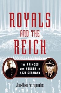 bokomslag Royals and the Reich