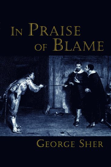 In Praise of Blame 1