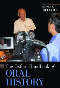 bokomslag The Oxford Handbook of Oral History