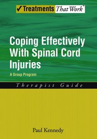 bokomslag Coping Effectively With Spinal Cord Injuries A Group Program Therapist Guide