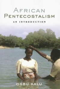 bokomslag African Pentecostalism