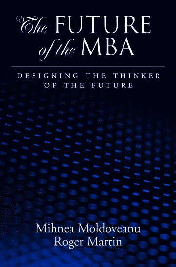 bokomslag The Future of the MBA