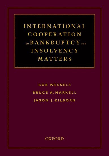 International Cooperation in Bankruptcy and Insolvency Matters 1