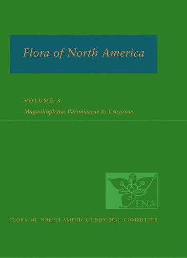 bokomslag Flora of North America: Volume 8