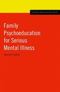 bokomslag Family Psychoeducation for Serious Mental Illness