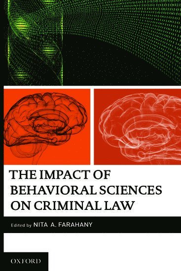 bokomslag The Impact of Behavioral Sciences on Criminal Law