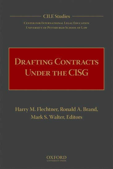 Drafting Contracts Under the CISG 1