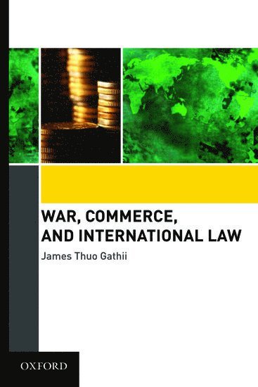 bokomslag War, Commerce, and International Law