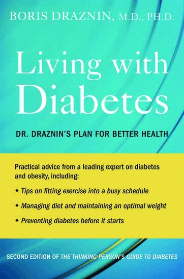 Boris Draznin - Living with Diabetes, Häftad