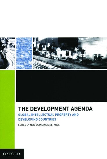 Neil Weinstock Netanel - The Development Agenda, Inbunden