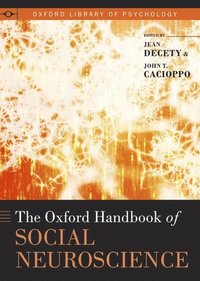bokomslag The Oxford Handbook of Social Neuroscience