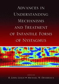 bokomslag Advances in Understanding Mechanisms and Treatment of Infantile Forms of Nystagmus