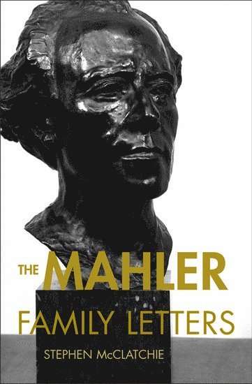 bokomslag The Mahler Family Letters