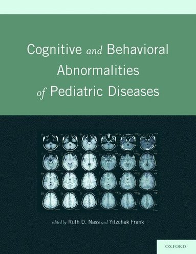 bokomslag Cognitive and Behavioral Abnormalities of Pediatric Diseases