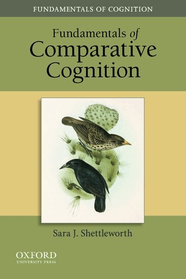 Sara J. Shettleworth, Paul Bloom, Lynn Nadel - Fundamentals of Comparative Cognition, Häftad