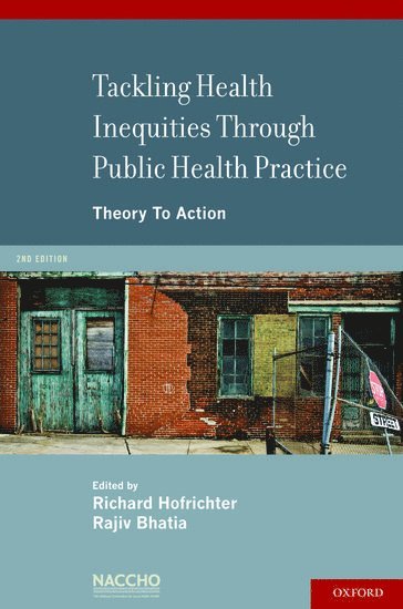 bokomslag Tackling Health Inequities Through Public Health Practice