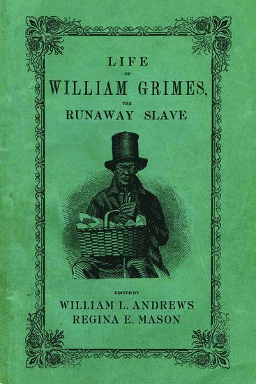 bokomslag Life of William Grimes, the Runaway Slave