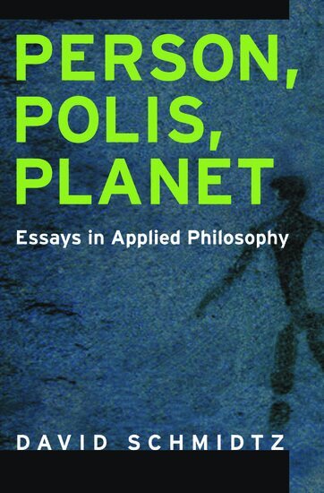 David Schmidtz - Person, Polis, Planet, Inbunden