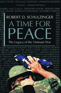 bokomslag A Time for Peace: The Legacy of the Vietnam War