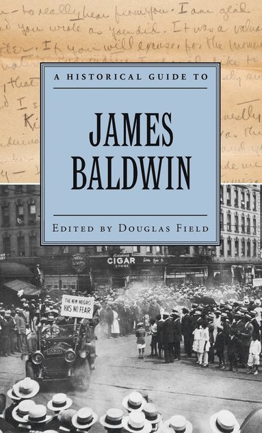 bokomslag A Historical Guide to James Baldwin