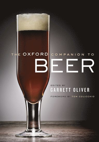 bokomslag The Oxford Companion to Beer