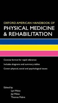 bokomslag Oxford American Handbook of Physical Medicine and Rehabilitation
