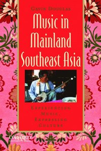 bokomslag Music in Mainland Southeast Asia