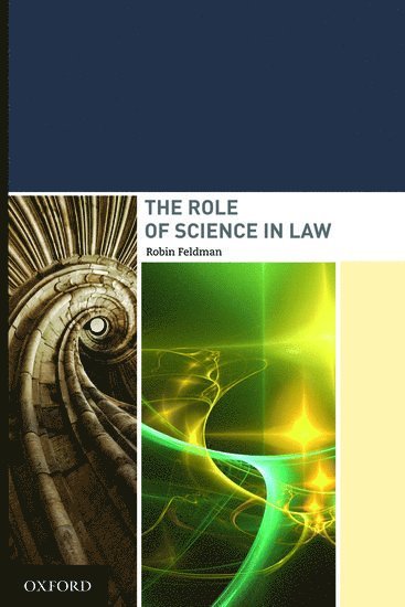 bokomslag The Role of Science in Law