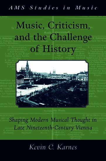 Music, Criticism, and the Challenge of History