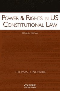 bokomslag Power & Rights in US Constitutional Law