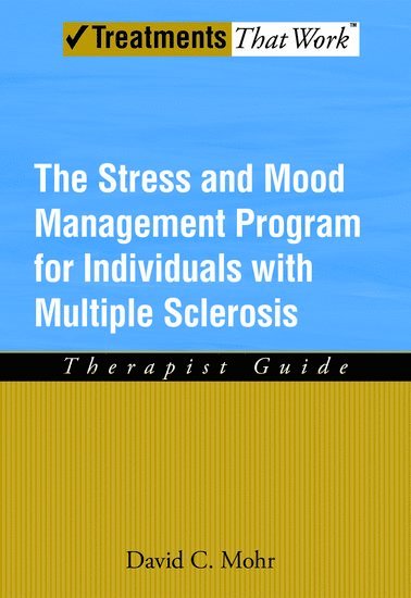 bokomslag Stress and Mood Management Program for Individuals With Multiple Sclerosis