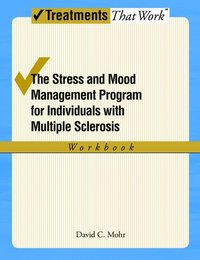 bokomslag The Stress and Mood Management Program for Individuals With Multiple Sclerosis