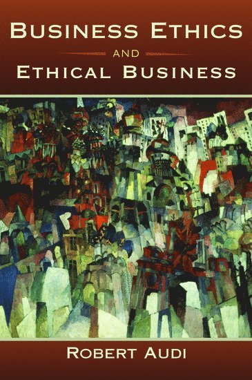 Business Ethics and Ethical Business 1