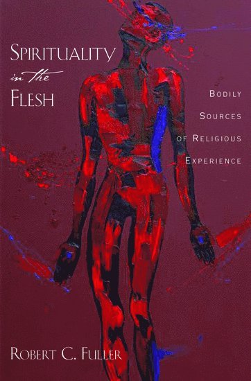 Spirituality in the Flesh