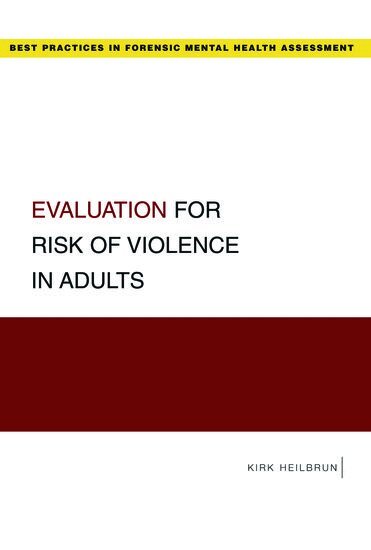 Kirk Heilbrun - Evaluation for Risk of Violence in Adults, Häftad
