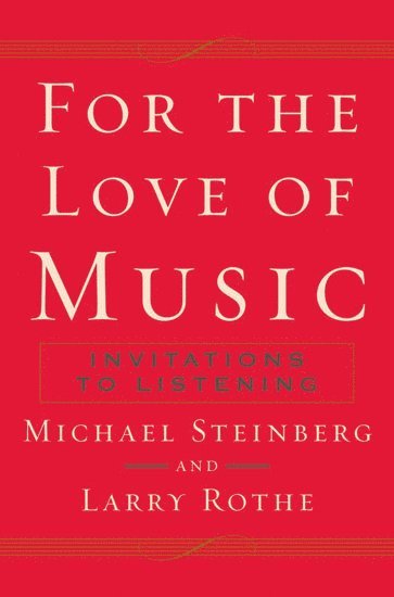 bokomslag For the Love of Music: Invitations to Listening