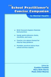 bokomslag The School Practitioner's Concise Companion to Mental Health