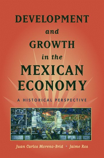 bokomslag Development and Growth in the Mexican Economy