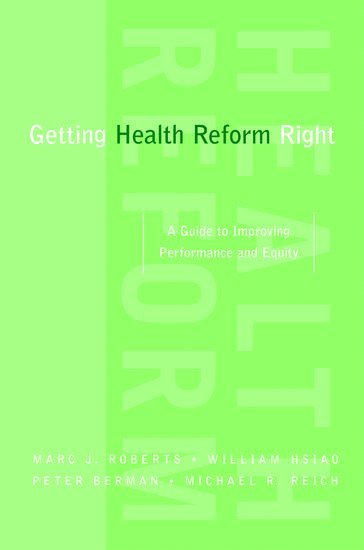 Getting Health Reform Right 1