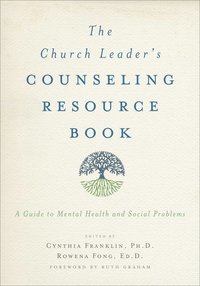 bokomslag The Church Leader's Counseling Resource Book
