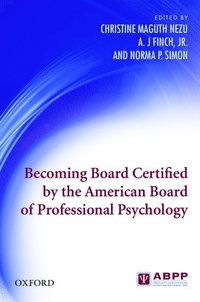bokomslag Becoming Board Certified by the American Board of Professional Psychology